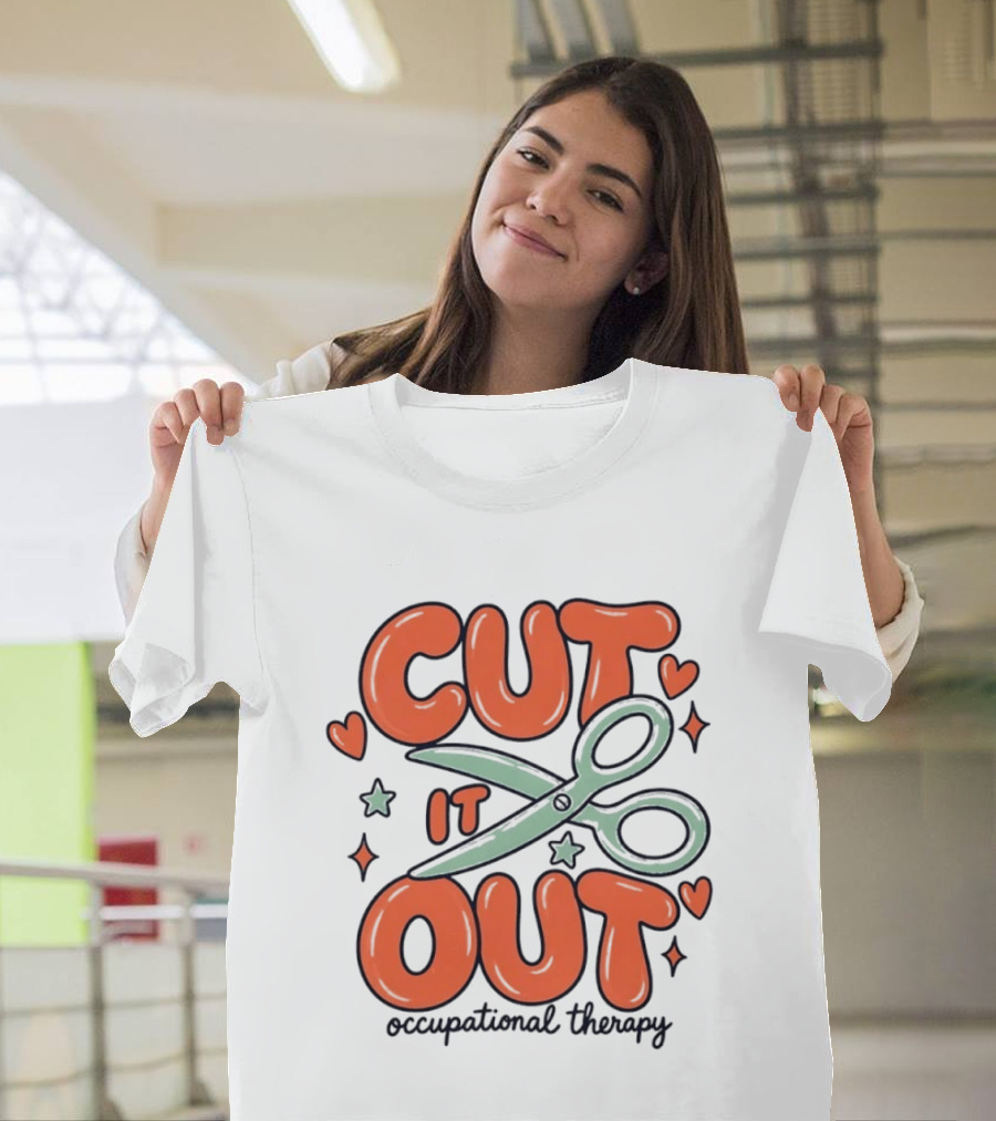 Cut It Out Occupational Therapy Scissors Art Hearts T-Shirt