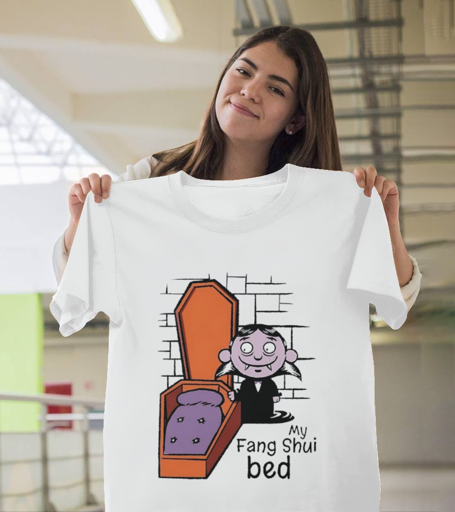 My Fang Shui Bed Vampire Coffin Pun Gothic T-Shirt