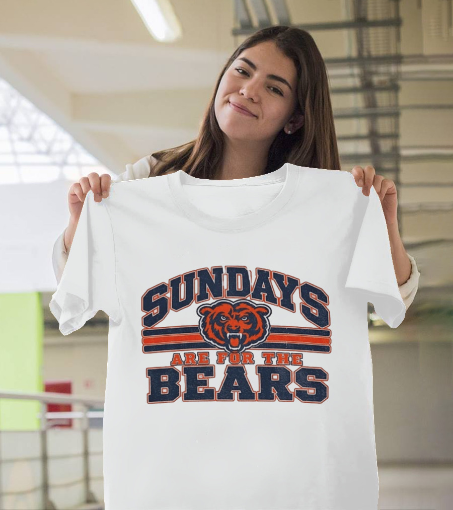 Chicago Bears Sundays Are For The Bears Football Fan Gear T-Shirt