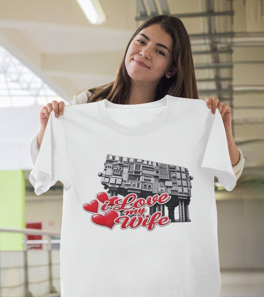I Love My Wife Building Architecture Hearts T-Shirt