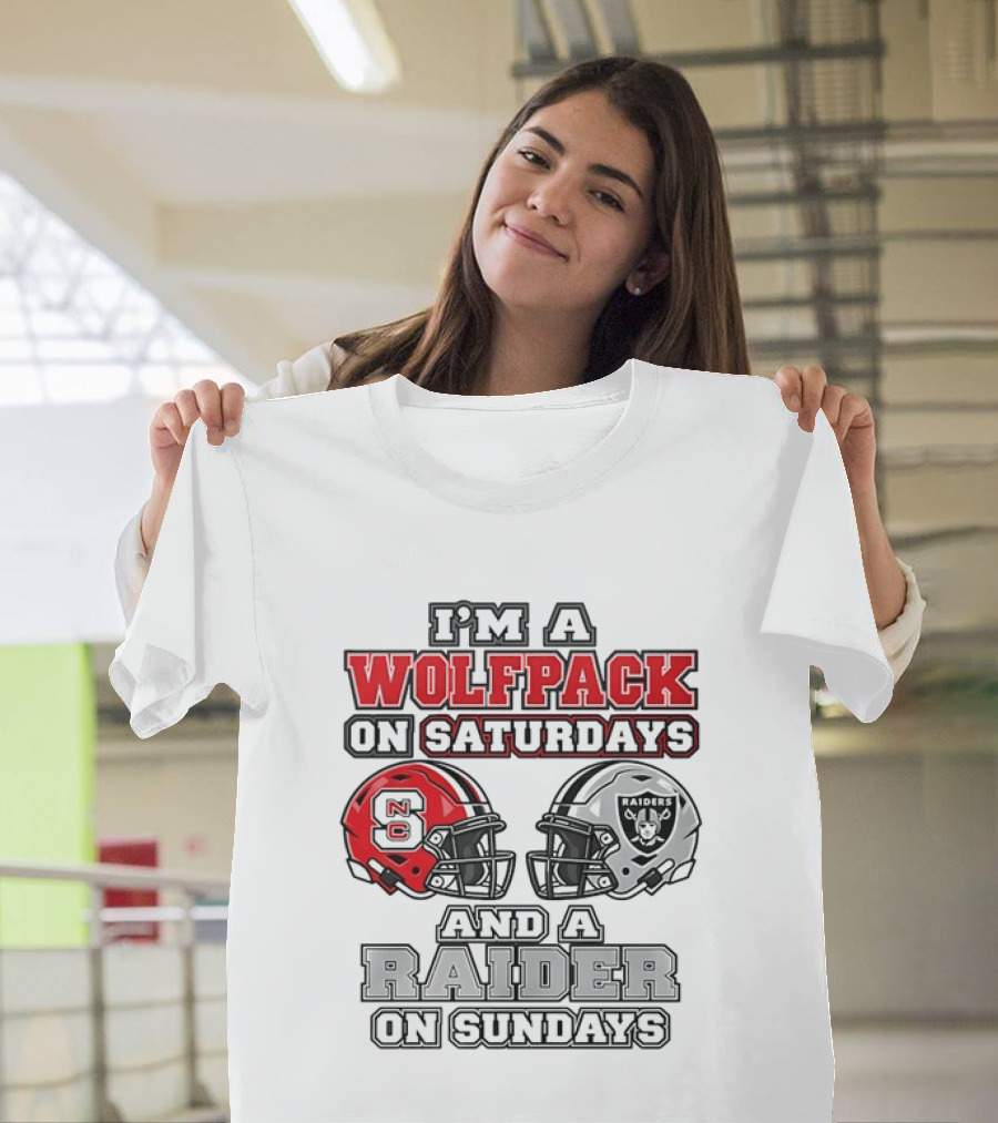 I'm A Wolfpack On Saturdays NC And A Raider On Sundays T-Shirt