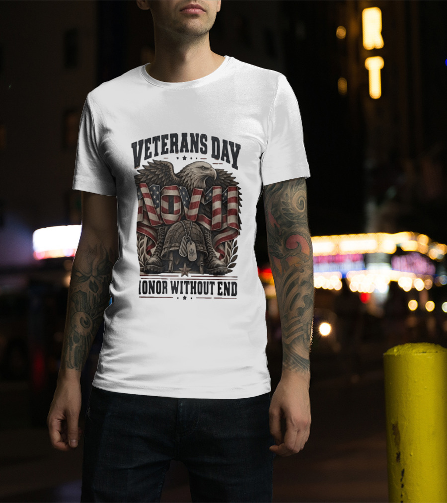 Veterans Day Nov 11 American Eagle Honor Without End T-Shirt