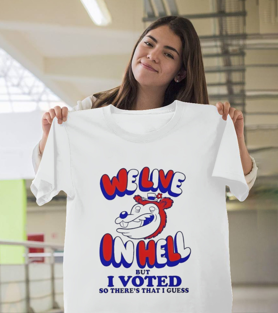 We Live In Hell Cartoon Character Voting T-Shirt