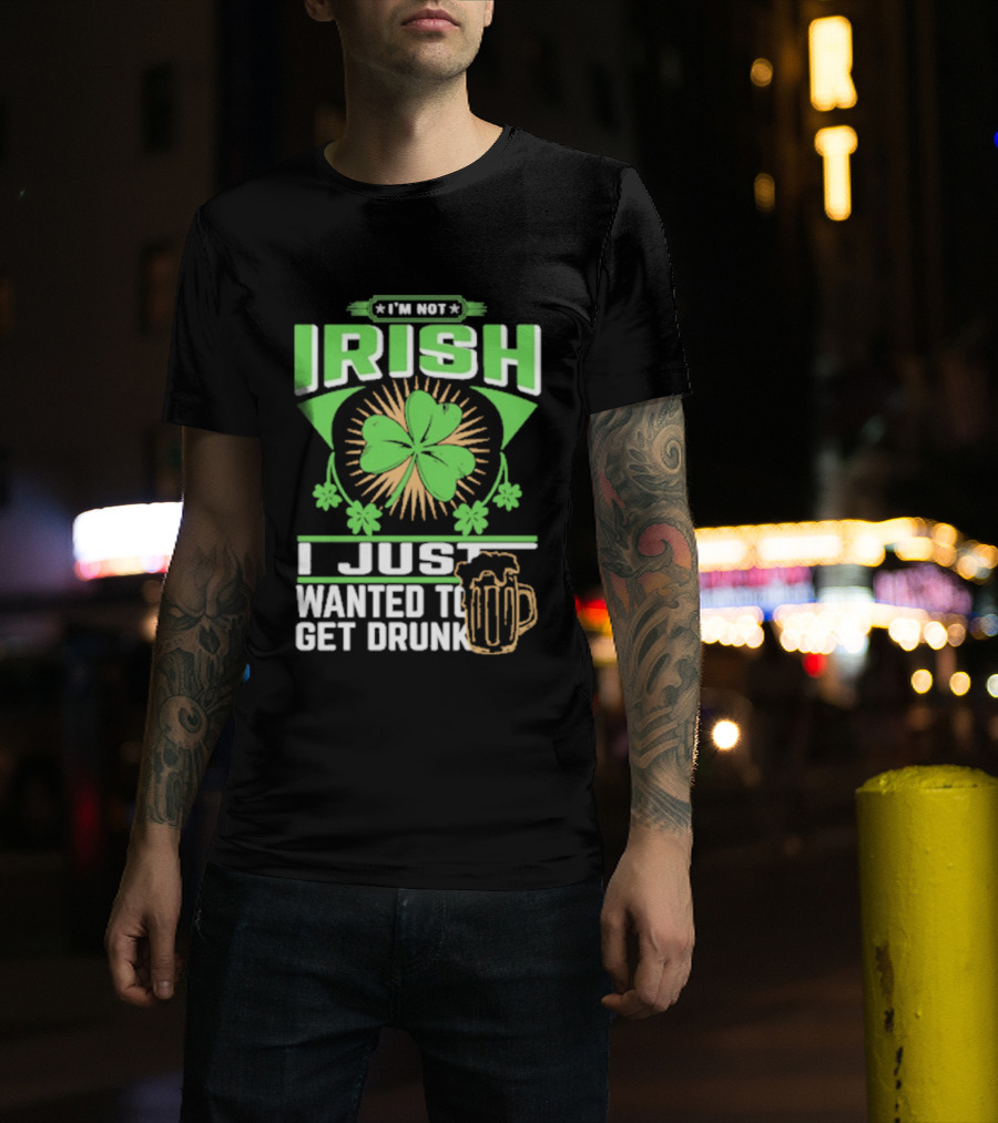 I'm Not Irish Shamrock Beer St. Patrick's Day Celebration T-Shirt