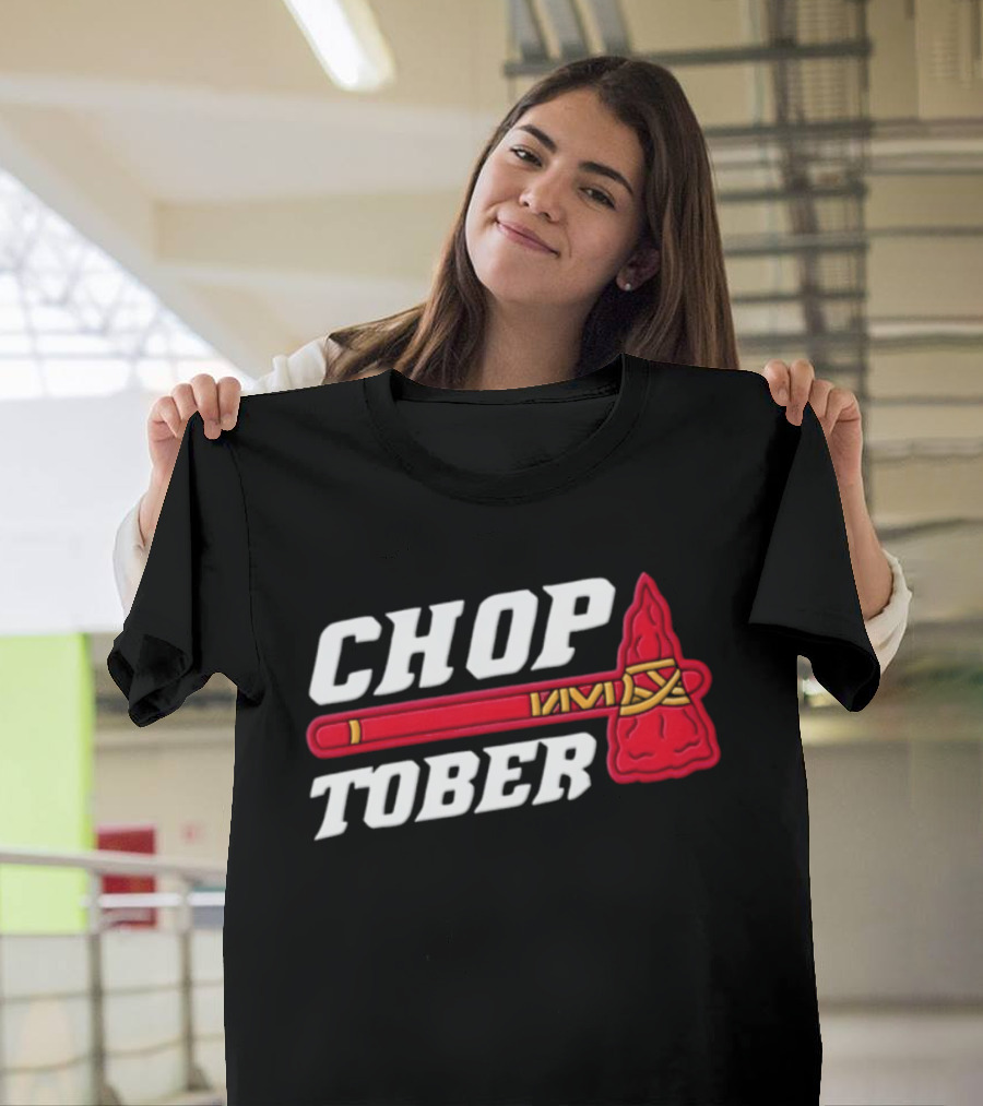 Atlanta Braves MLB Chop Tober Tomahawk T-Shirt
