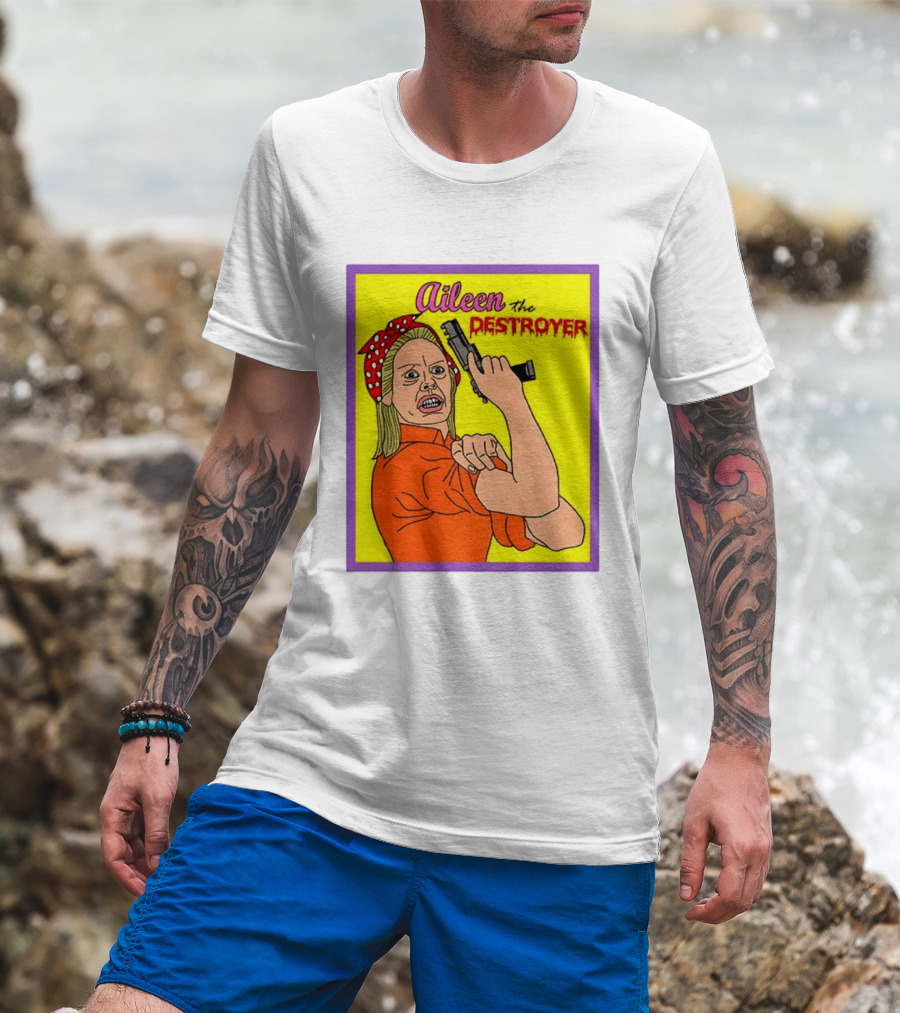Aileen The Destroyer Halloween Horror Rosie Riveter T-Shirt