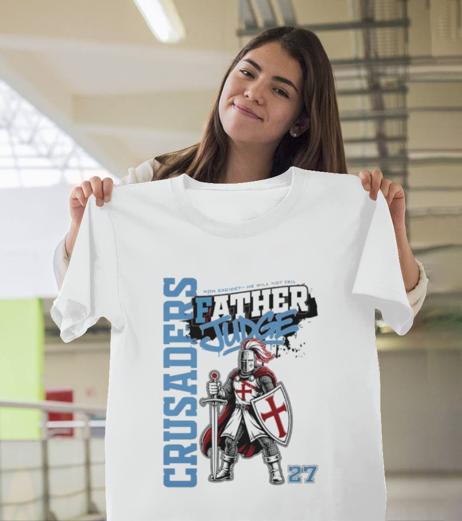 Crusaders Father Judge Non Excidet He Will Not Fail 27 Medieval Knight In Chainmail T-Shirt