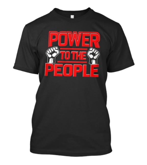 Power To The People Two Raised Fists Red T-Shirt