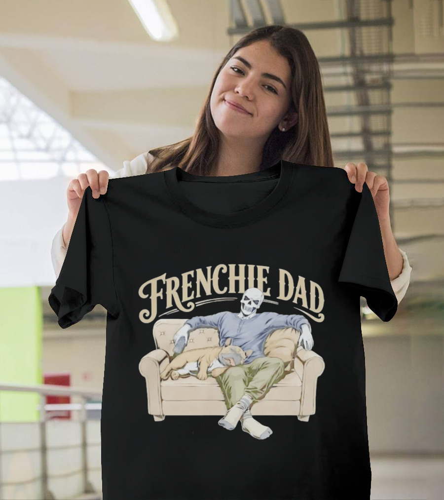 Frenchie Dad Skeleton With French Bulldog Relaxing On Couch T-Shirt