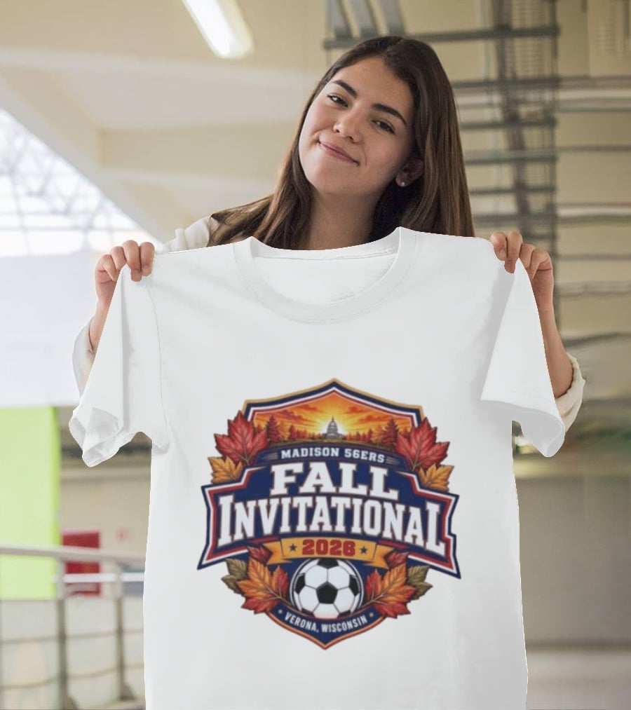 Madison 56ers Fall Invitational 2026 Verona Wisconsin Soccer Event T-Shirt