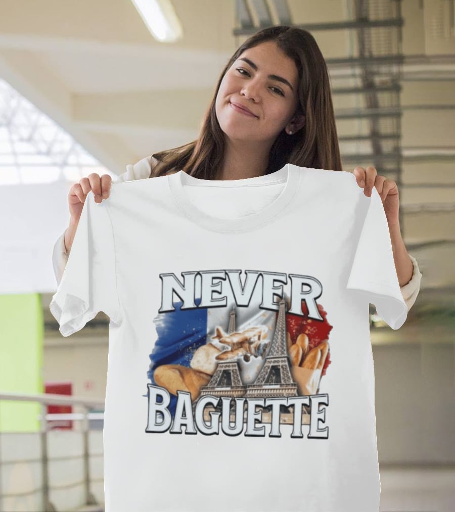 Never Baguette Eiffel Tower Paris France Airplane T-Shirt