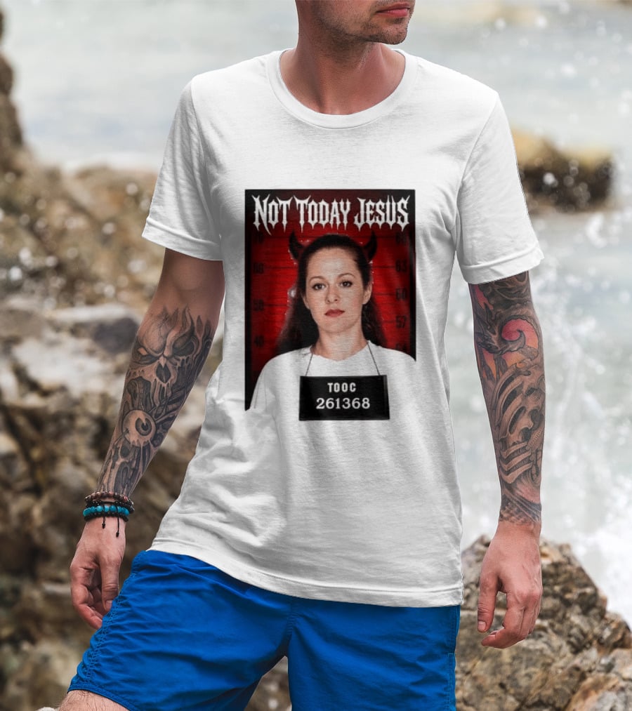 Not Today Jesus Devil Shot TOOC 261368 T-Shirt