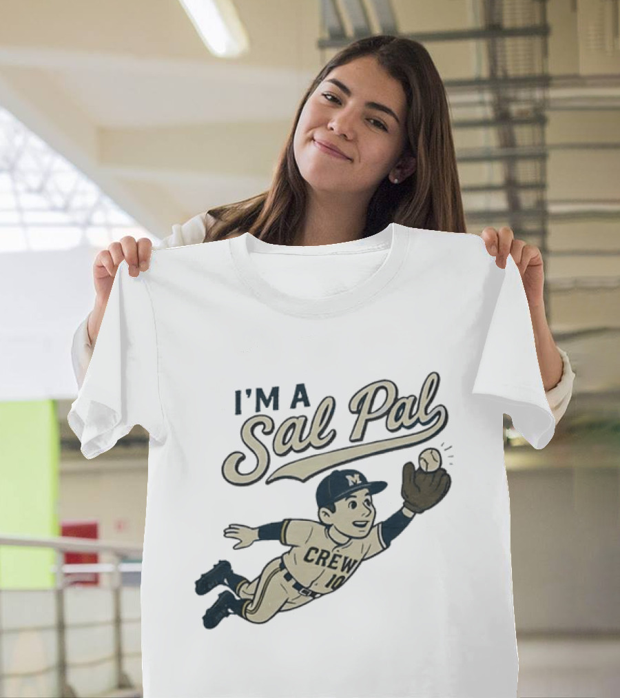 I'm A Sal Pal Milwaukee Brewers Crew 10 Cartoon Baseball Player T-Shirt