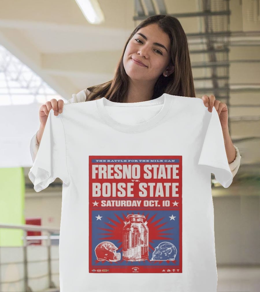 The Battle For The Milk Can Fresno State Vs Boise State Saturday Oct 10 T-Shirt