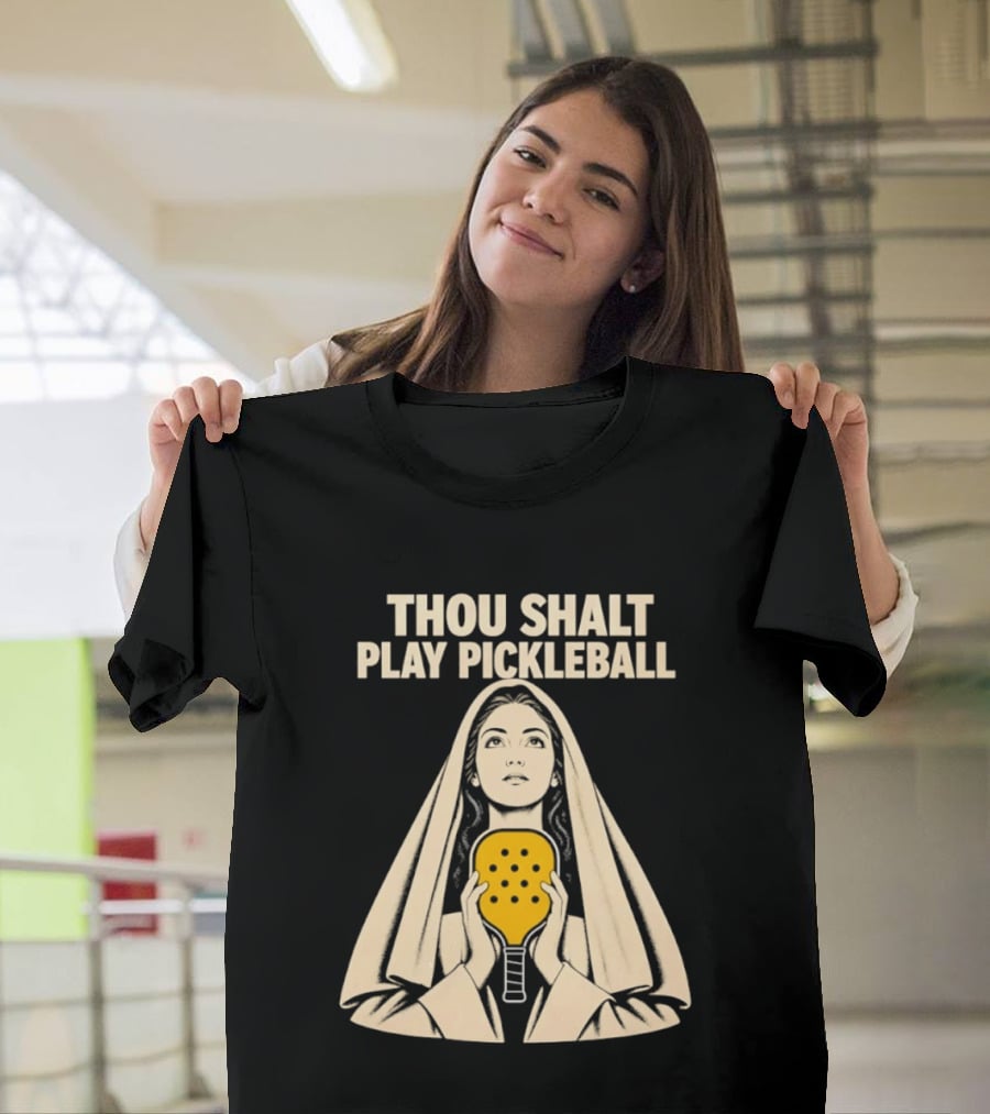 Thou Shalt Play Pickleball Religious Icon Mashup T-Shirt