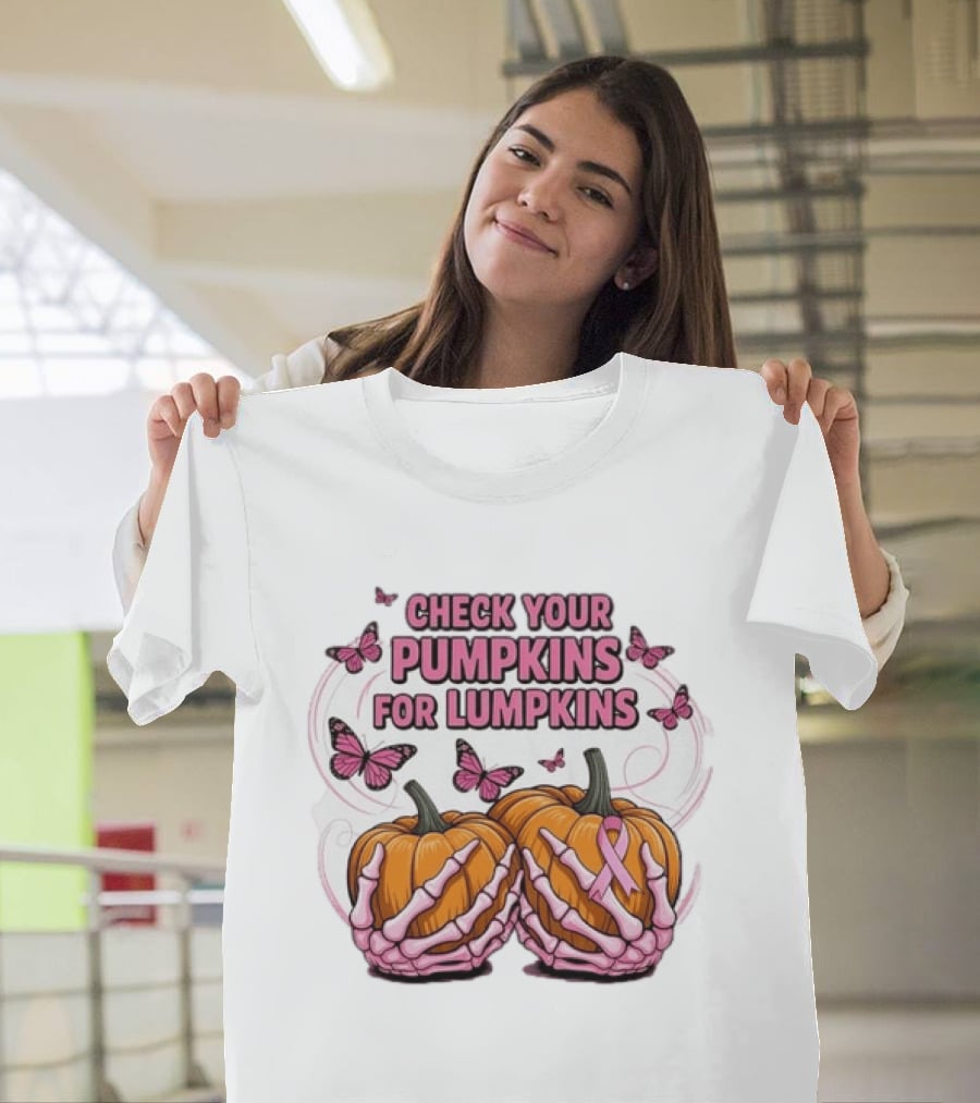 Check Your Pumpkins For Lumpkins Pink Skeleton Hands Butterflies Breast Cancer Awareness T-Shirt