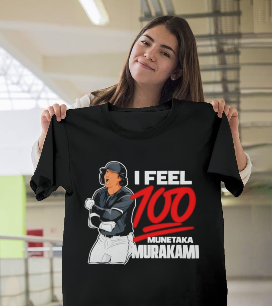 I Feel 100 Munetaka Murakami Baseball MLB Black T-Shirt