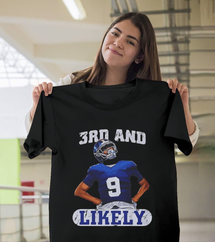 New York Giants 3rd And Likely Football Player Number 9 T-Shirt
