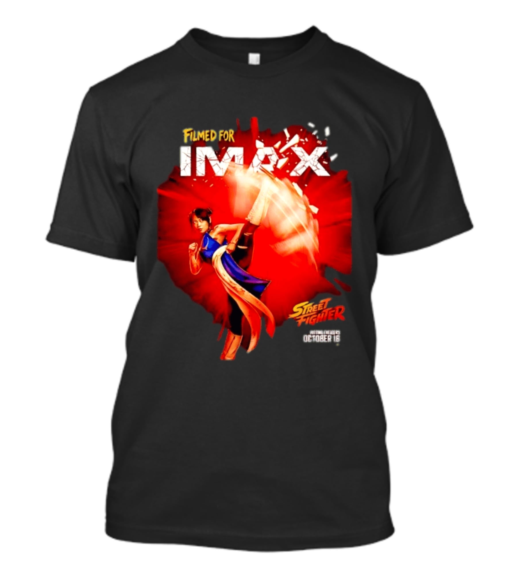 Filmed For IMAX Street Fighter Chun Li October 16 T-Shirt