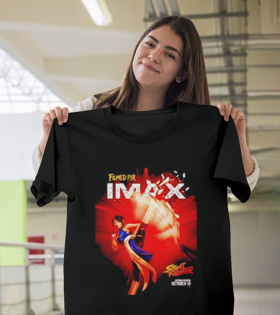 Filmed For IMAX Street Fighter Chun Li October 16 T-Shirt