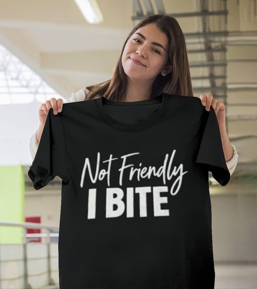 Not Friendly I Bite Distressed White Text Purple T-Shirt