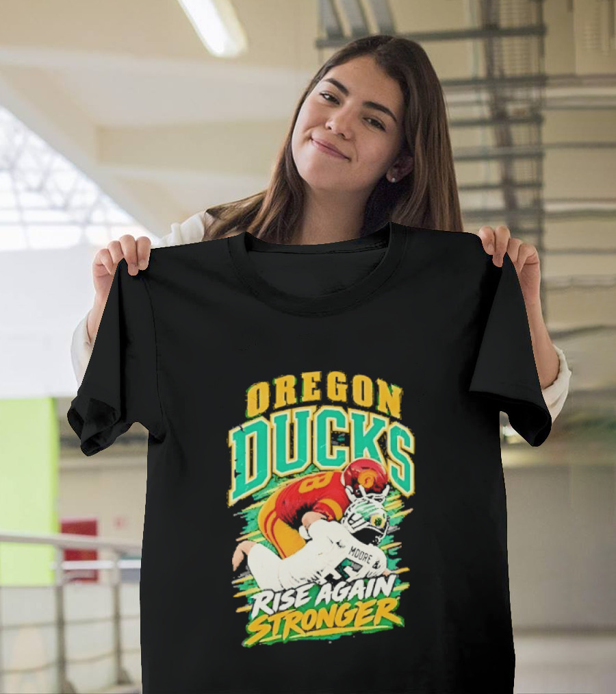Oregon Ducks Rise Again Stronger College Football T-Shirt