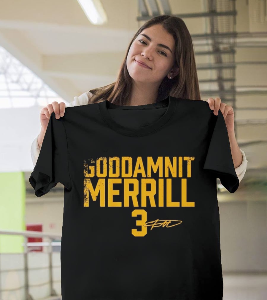 Goddamnit Merrill 3 San Diego Padres Distressed MLB T-Shirt
