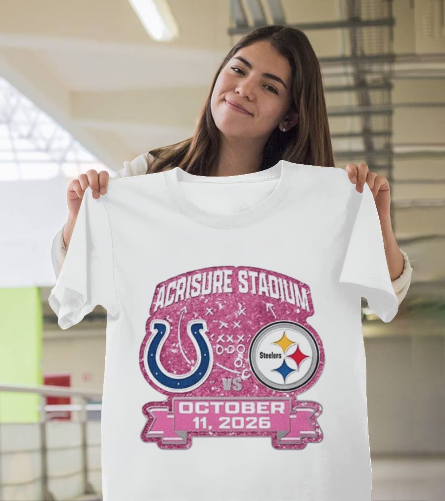 Acrisure Stadium Pittsburgh Steelers Vs Indianapolis Colts October 11 2026 T-Shirt