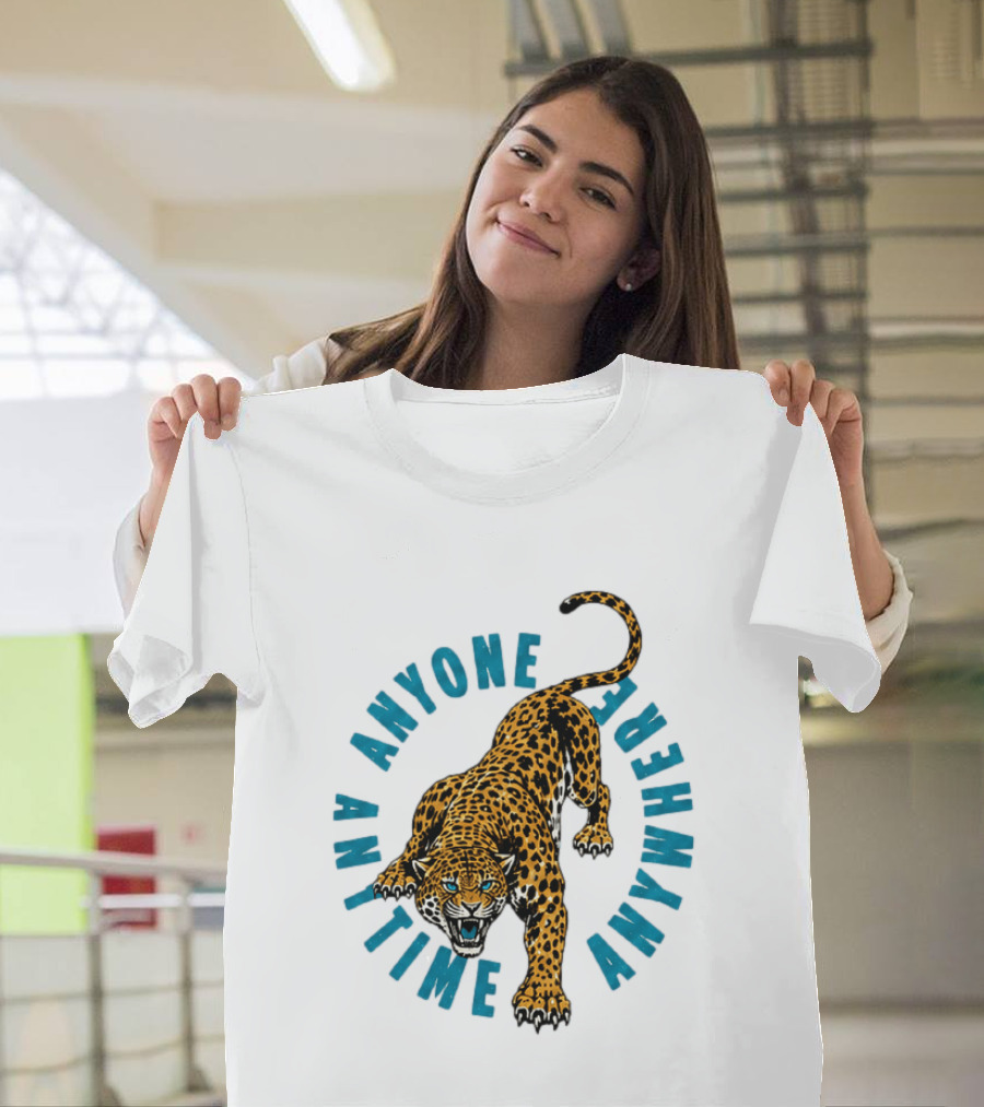 Leopard Anyone Anytime Anywhere Fierce Wildcat Challenge T-Shirt