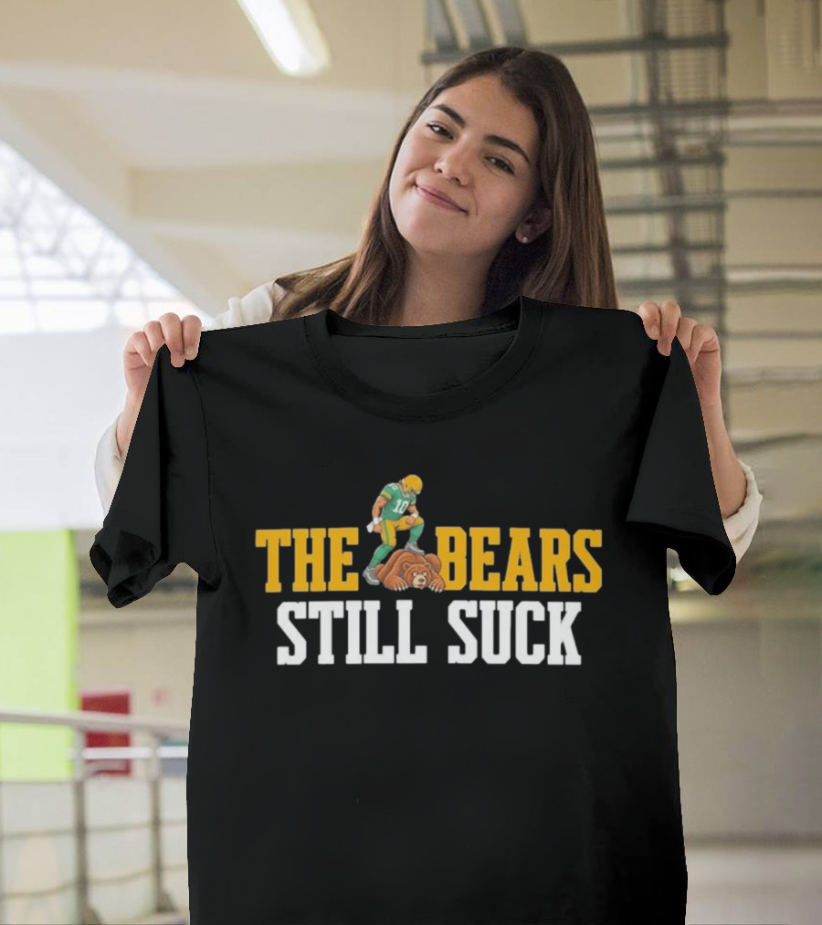 Green Bay Packers Jordan Love The Bears Still Suck T-Shirt