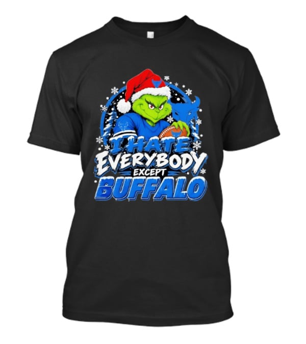 I Hate Everybody Except Buffalo Grinch X Buffalo Bulls Christmas 2026 T-Shirt