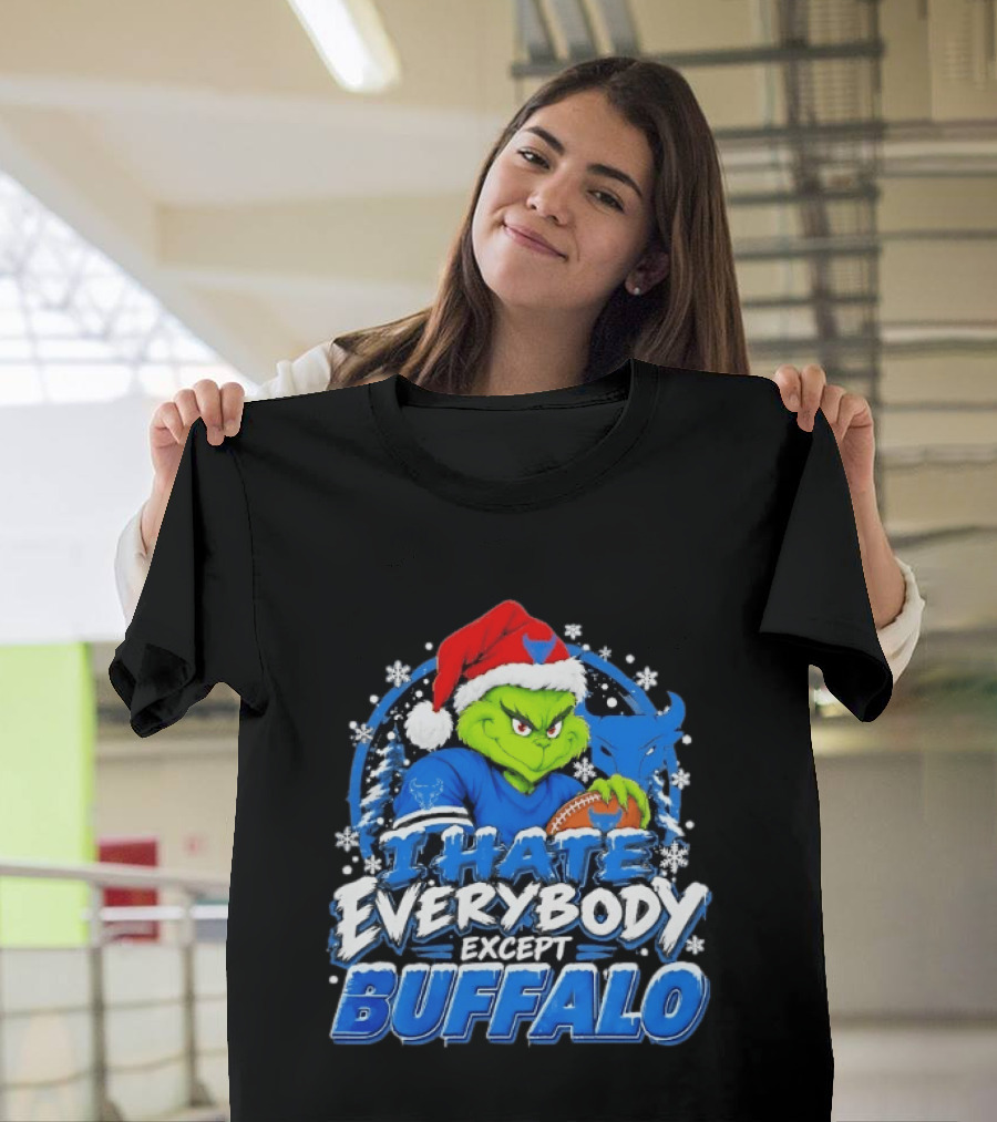 I Hate Everybody Except Buffalo Grinch X Buffalo Bulls Christmas 2026 T-Shirt