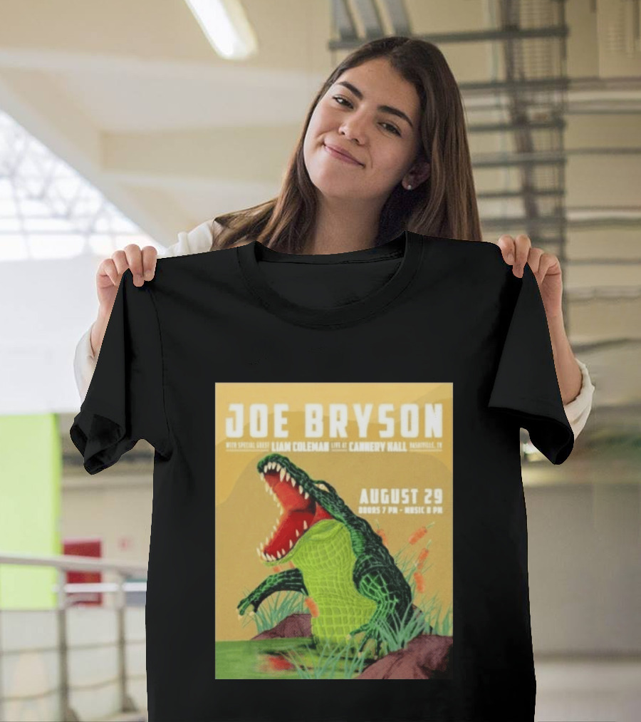 Joe Bryson With Special Guest Liam Coleman Live At Cannery Hall Nashville August 29 Crocodile T-Shirt