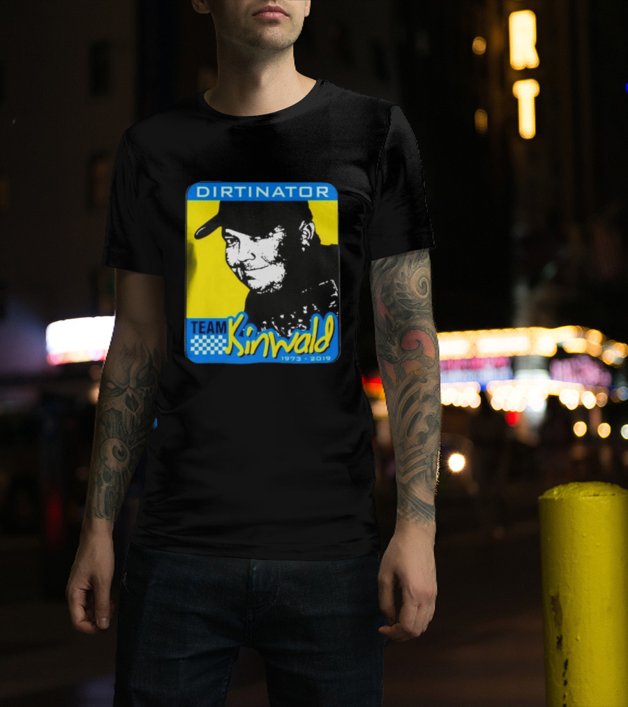 Dirtinator Team Kinwald 1973 2019 Racing T-Shirt