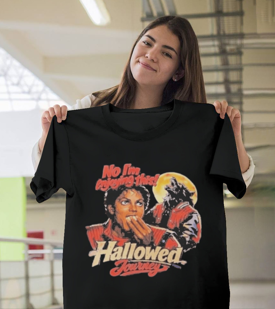 No I'm Enjoying This Hallowed Journey Werewolf Thriller Eating Popcorn T-Shirt