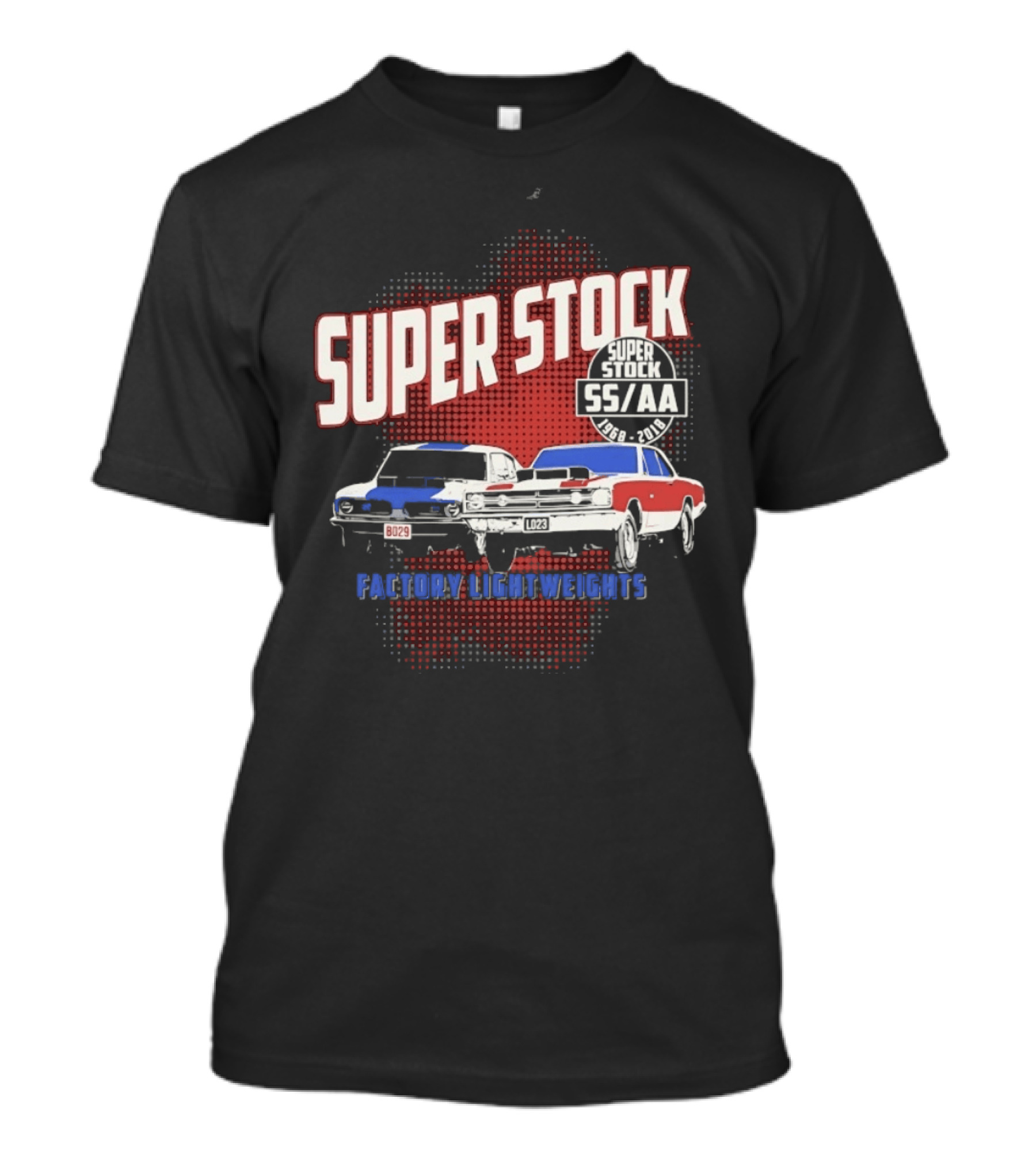 Super Stock SS AA Factory Lightweights 1968 2018 Classic Car Racers T-Shirt