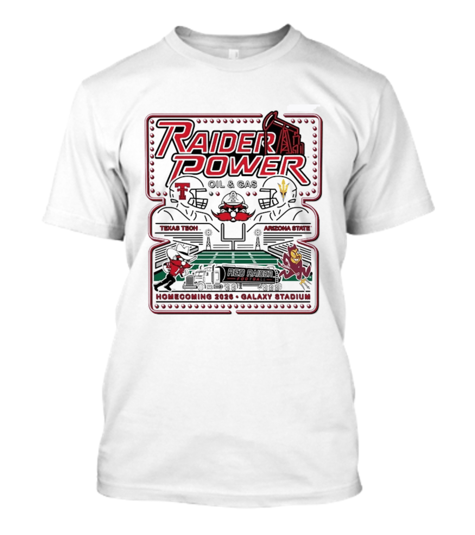 Raider Power Oil And Gas Texas Tech Red Raiders Vs Arizona State Sun Devils Homecoming 2026 Gallaxy Stadium T-Shirt