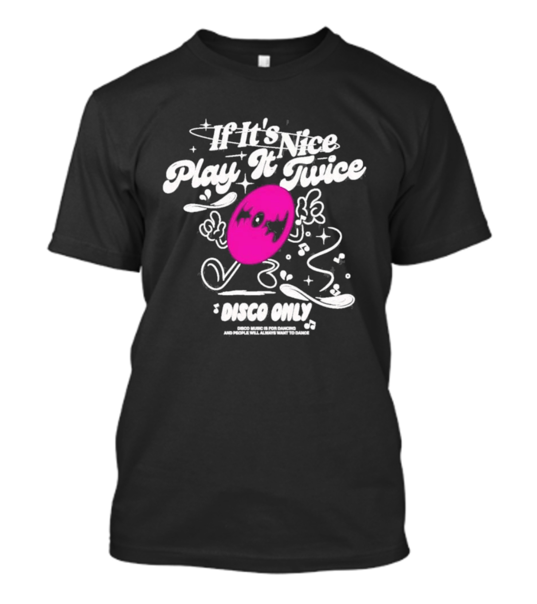 If It's Nice Play It Twice Disco Only Record And Stars T-Shirt