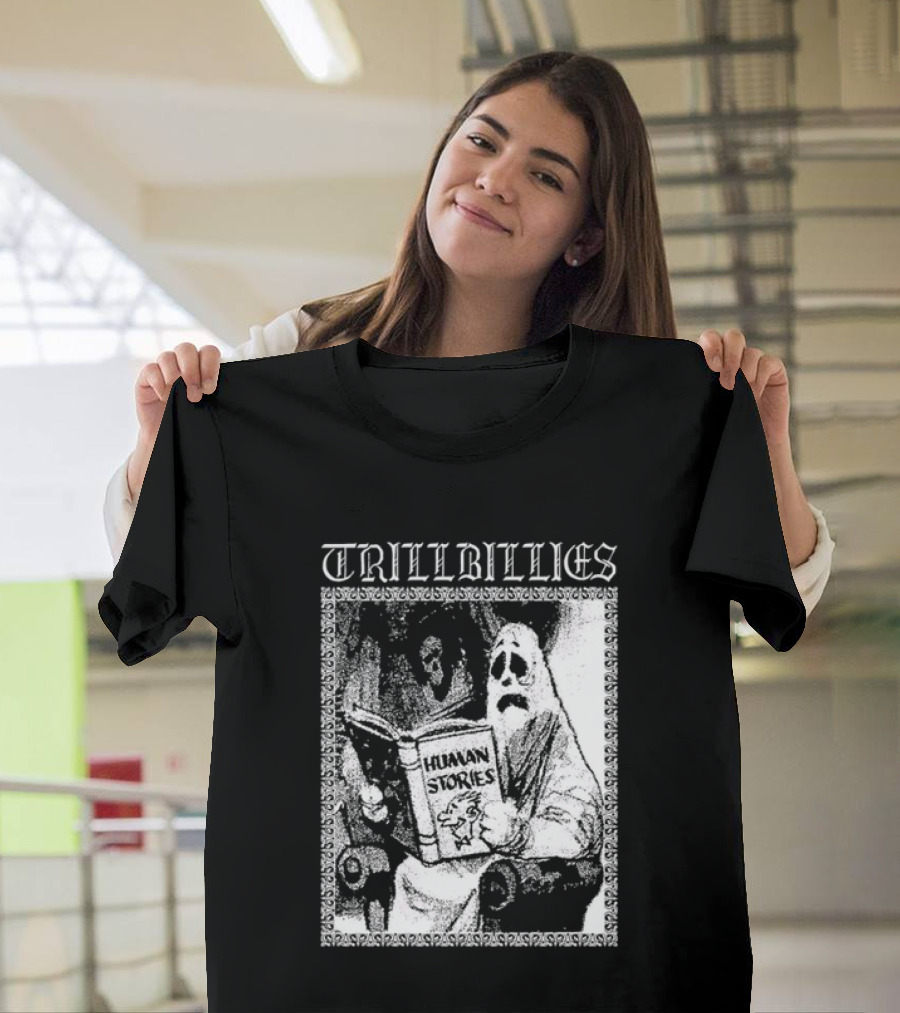 Trillbillies Human Stories Podcast Ghost Reading Spooky T-Shirt