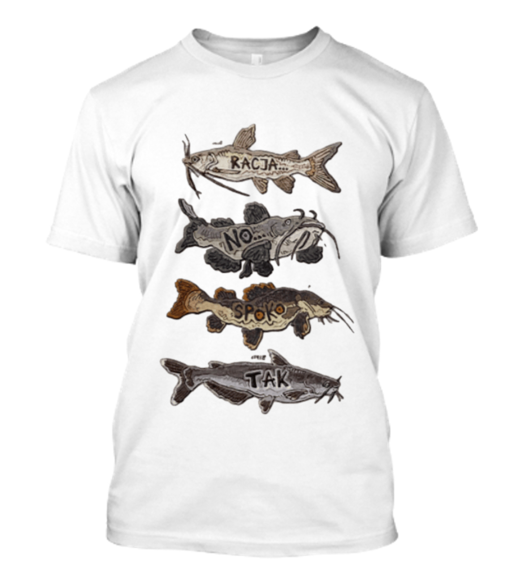 W Sumie Racja No W Sumie Spoko Tak Four Catfish T-Shirt
