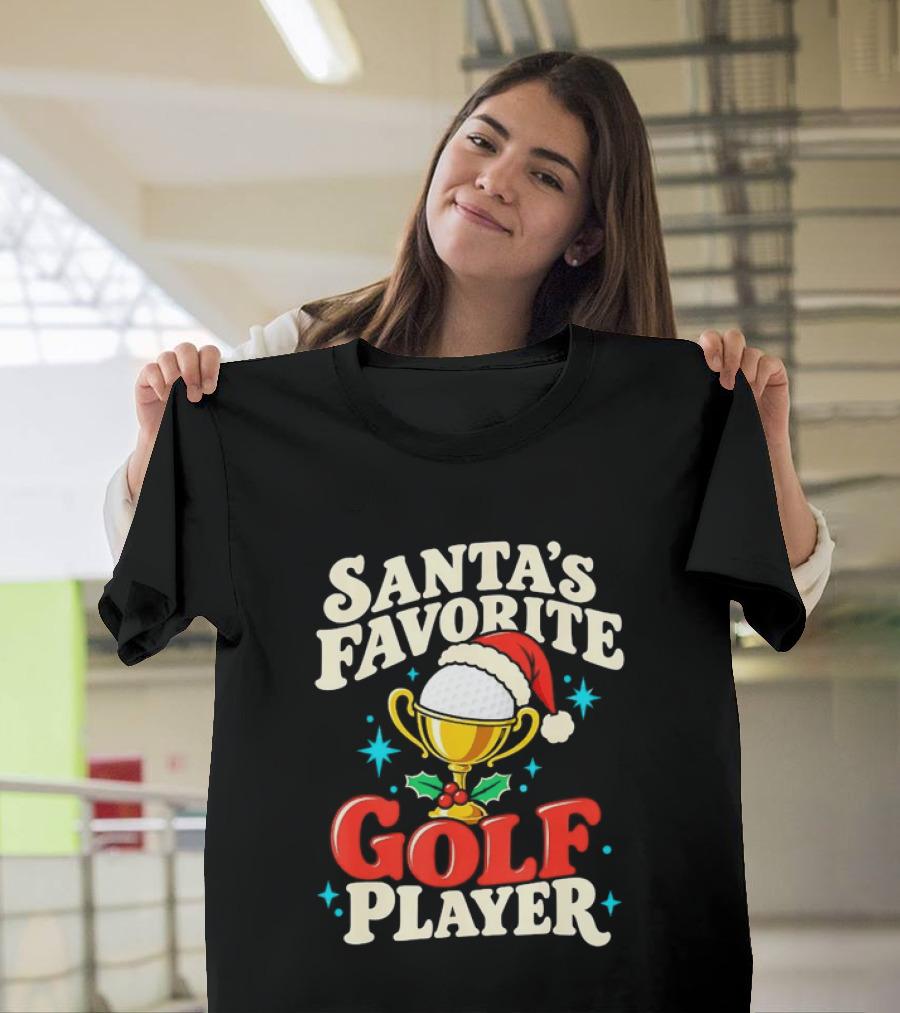 Santa's Favorite Golf Player Trophy Christmas Golfer T-Shirt