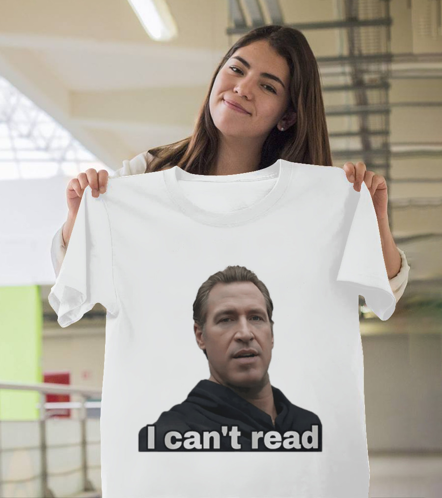 I Can't Read Meme Internet Culture T-Shirt