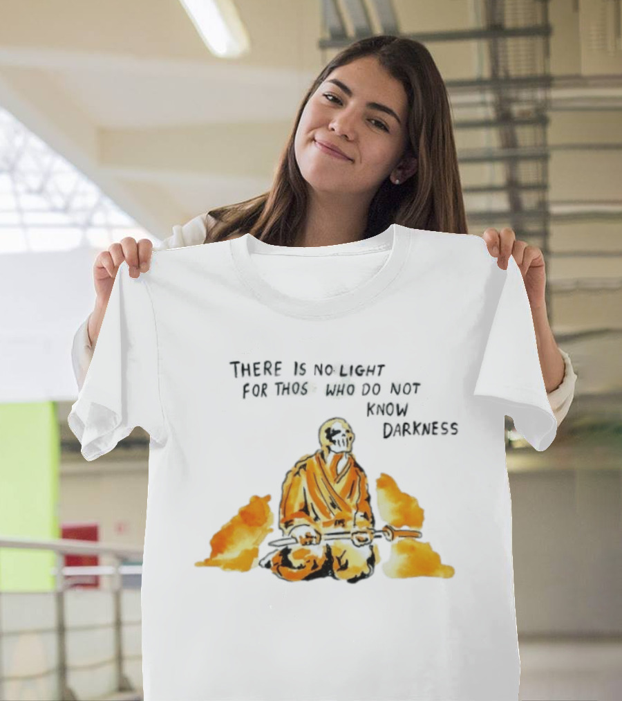 There Is No Light Samurai Skeleton With Sword And Flames T-Shirt