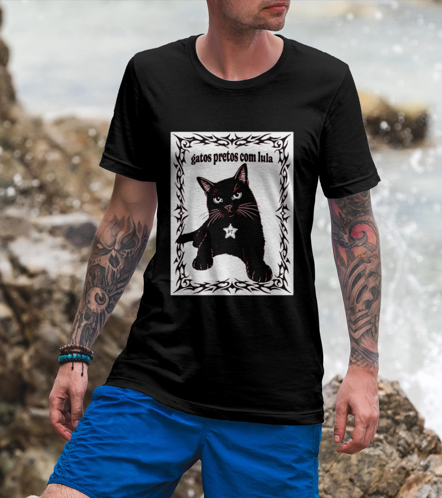 Gatos Pretos Com Lula PT Black Cat Brazil Politics T-Shirt