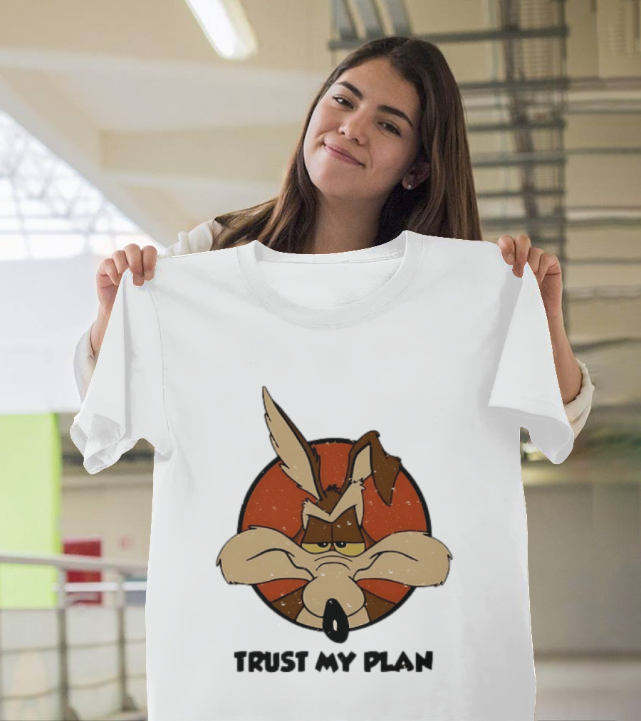 Wile E Coyote Trust My Plan Looney Tunes T-Shirt