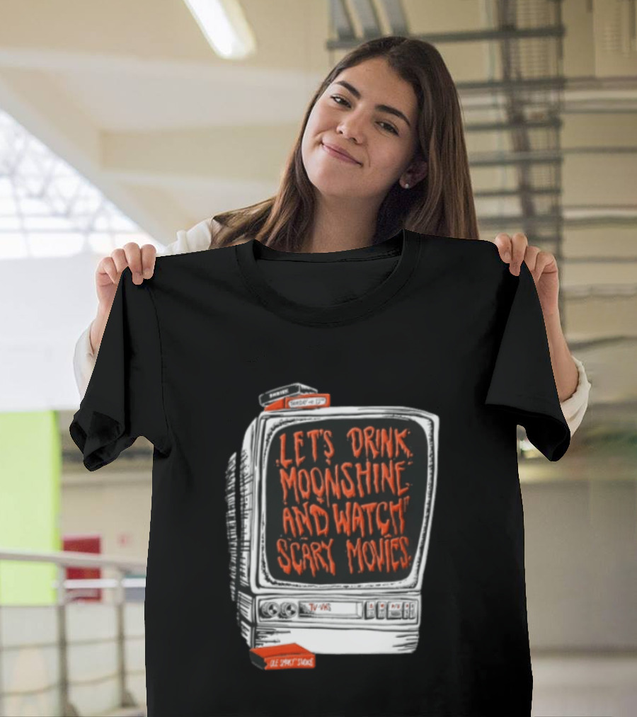 Ole Smoky Studios Vintage TV Lets Drink Moonshine And Scary Movies T-Shirt
