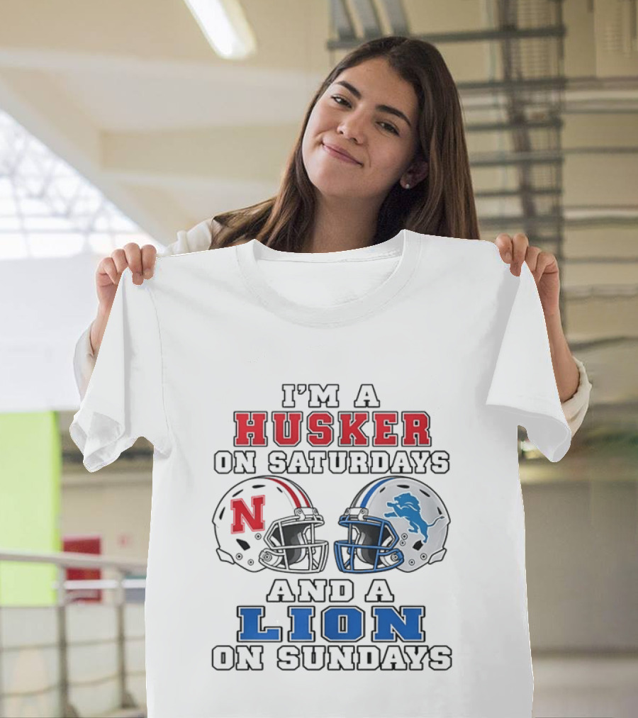 I'm A Husker On Saturdays And A Lion On Sundays Nebraska 2026 T-Shirt