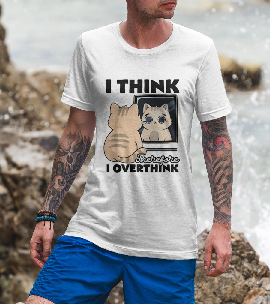 Cat I Think Therefore I Overthink Mirror Reflection T-Shirt