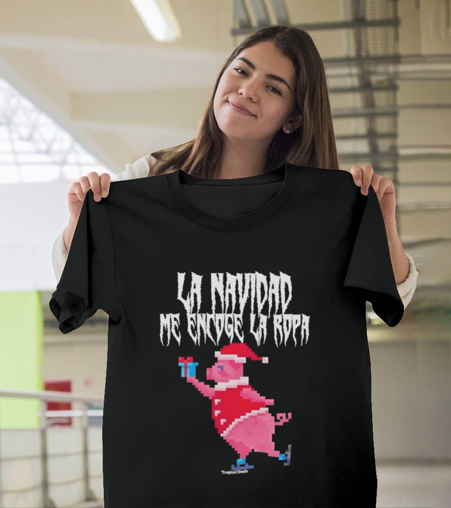 La Navidad Me Encoge La Ropa Tropical Death Pig Santa Holding T-Shirt