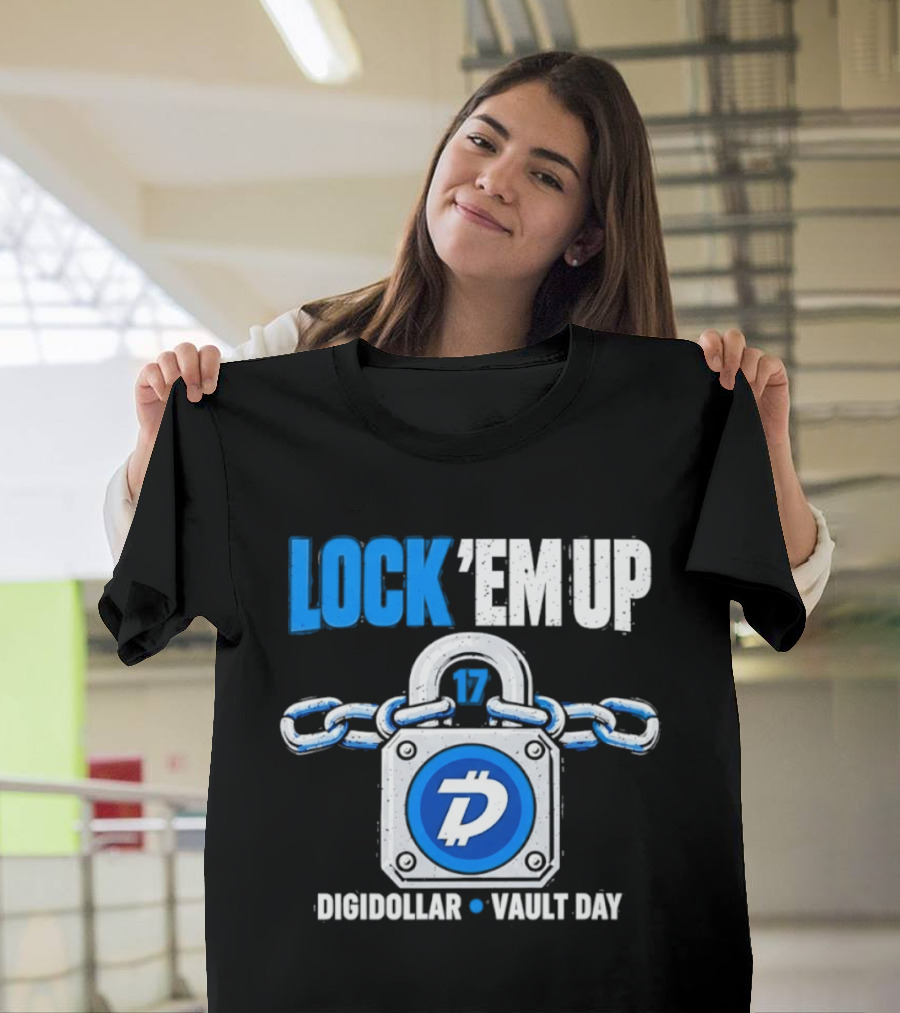 Lock 'Em Up 17 Digidollar Vault Day Cryptocurrency Security T-Shirt